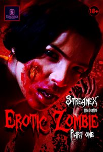 Erotic Zombie (2021) UNCUT Hindi Short Film StreamEX