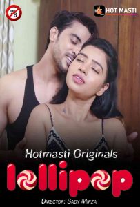 Lollipop (2020) S01E01 Hotmasti Originals Web Series