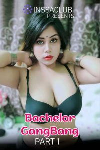 Bachelor Gangbang (2022) UNCUT Hot Short Film inssaclub