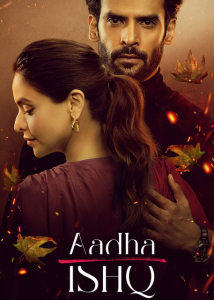 Aadha Ishq (2022) Hindi S01 Complete Web Series