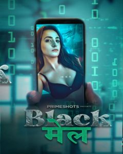 Blackmail S01E02 (2022) Hindi Hot Web Series PrimeShots