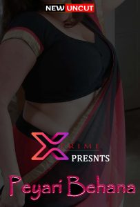 Peyare Behena (2022) Hindi Hot Short Film XPrime