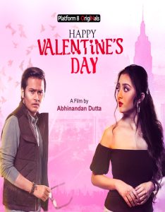 Happy Valentines Day (2022) Bengali Short Film Platform8