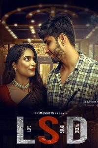 LSD (Love Sex Dhokha) S01E01 (2022) Hindi Web Series PrimeShots