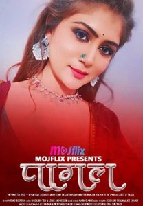 Pagal (2022) Hindi Short Film Mojflix