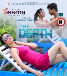 The Depth S01E01 (2023) Web Series Yessma