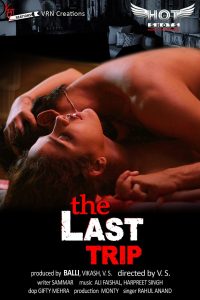 The Last Trip (2020) Hindi Short Film HotShots Originals