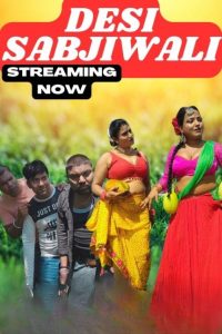 Desi Sabjiwali P01 (2023) Short Film NeonX Originals