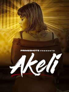 Akeli S01E01 (2023) Hindi Web Series Primeshots