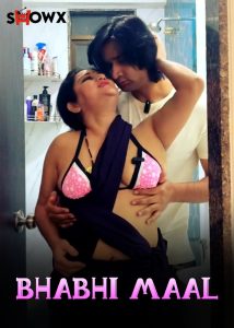 Bhabhi Maal (2024) Uncut Hot Short Film ShowX