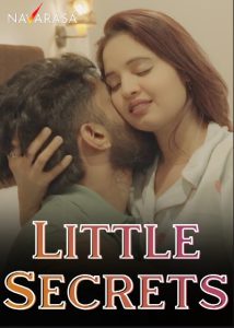 Little Secrets (2024) Hindi Uncut Short Film Navarasa