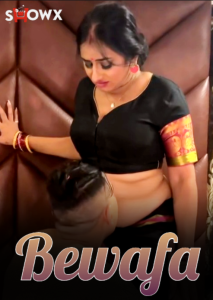 Bewafa (2024) Hot Short Film ShowX