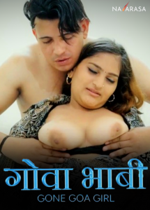 Gone Goa Girl (2024) Hindi Uncut Short Film Navarasa