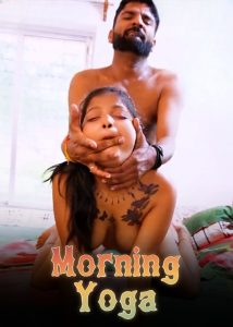 Morning Yoga (2024) Hindi Hot Short Film