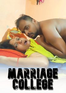 Marriage College (2024) Hindi Hot Short Film