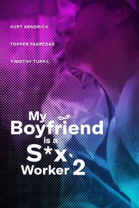 My Boyfriend is a Sex Worker 2 (2024) Tagalog Hot Movie VivaMax